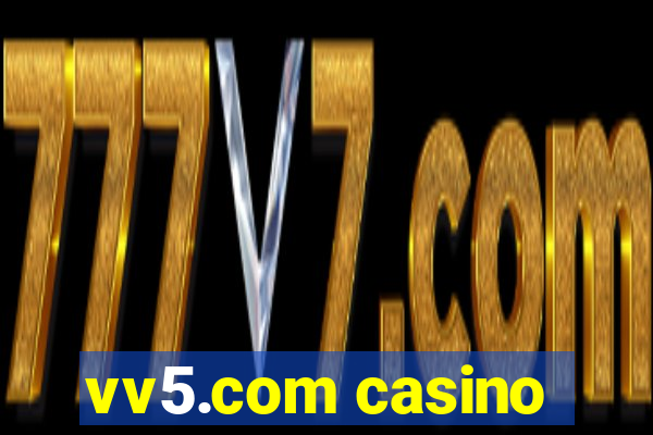 vv5.com casino